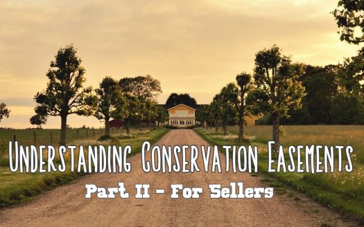 understanding conservation easements for land sellers