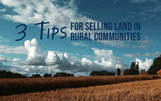 3 tips for selling rural land